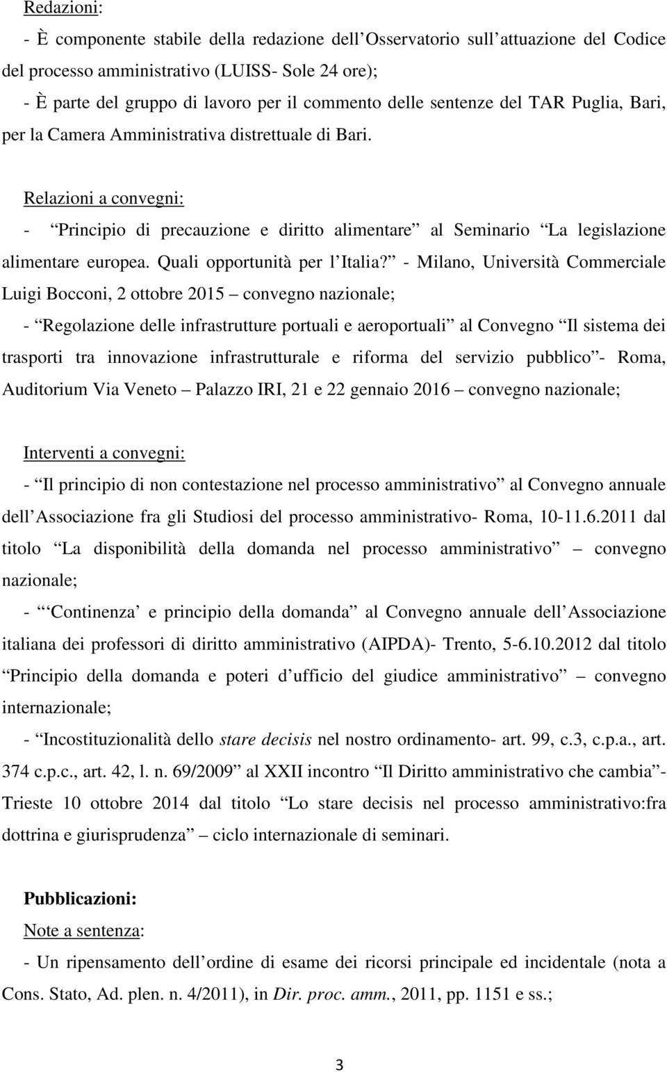 Quali opportunità per l Italia?