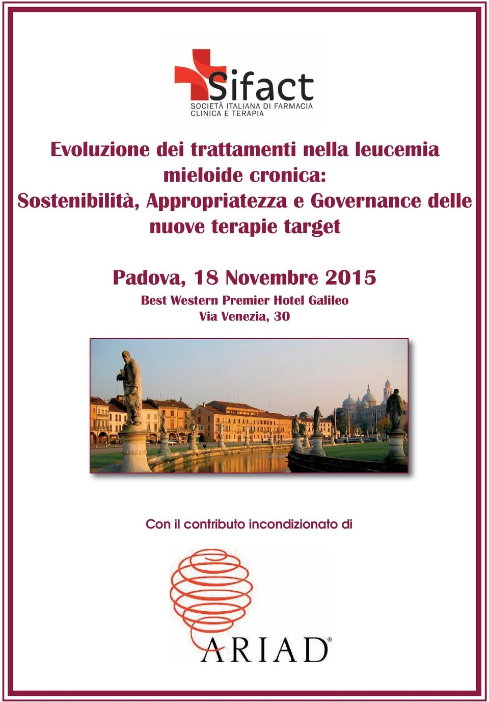 terapie target Padova, 18 Novembre 2015 Best Western Premier