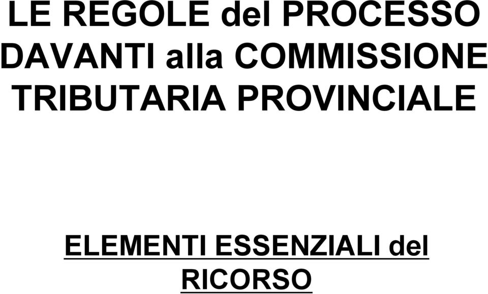 TRIBUTARIA PROVINCIALE