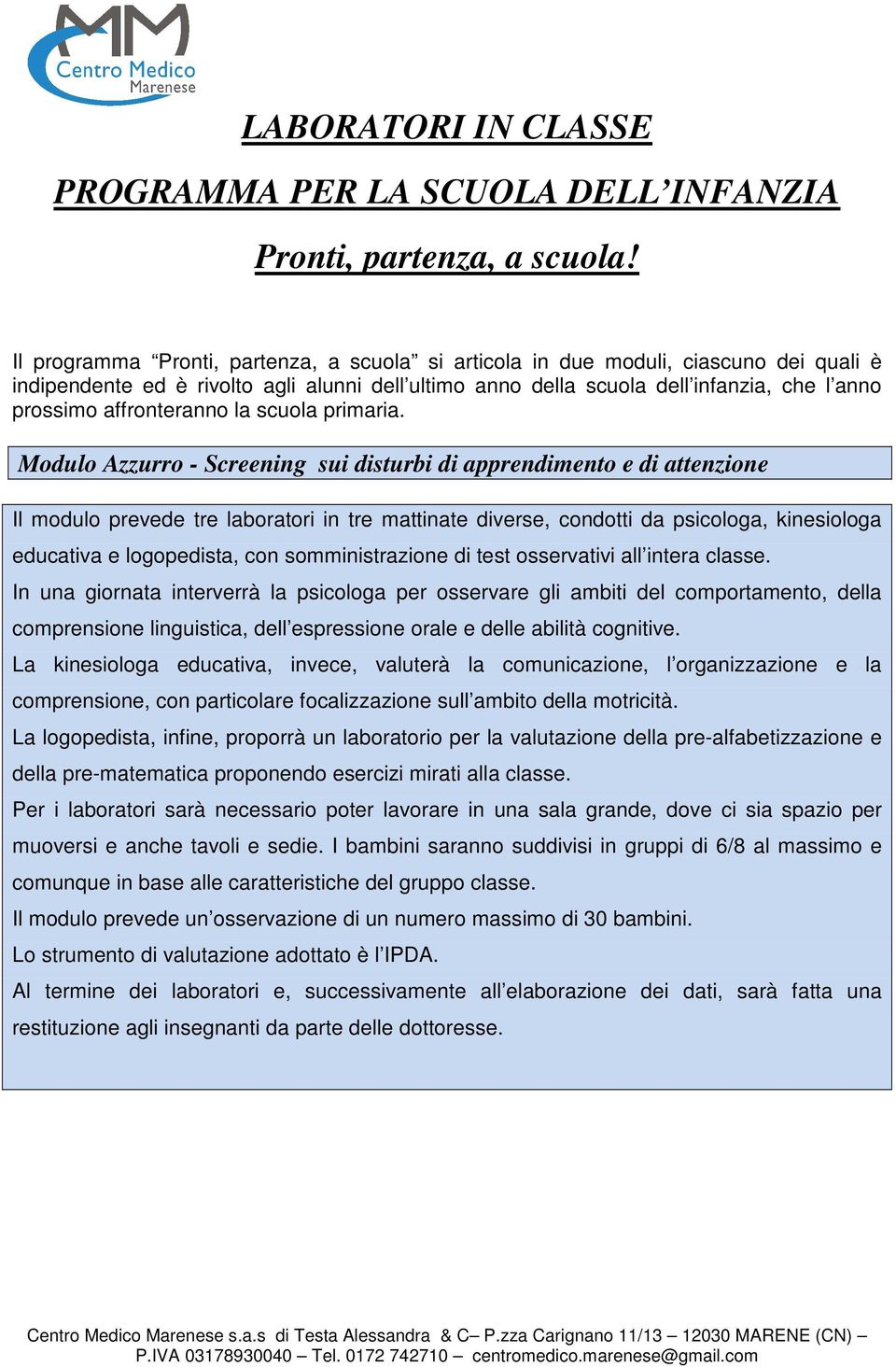 affronteranno la scuola primaria.