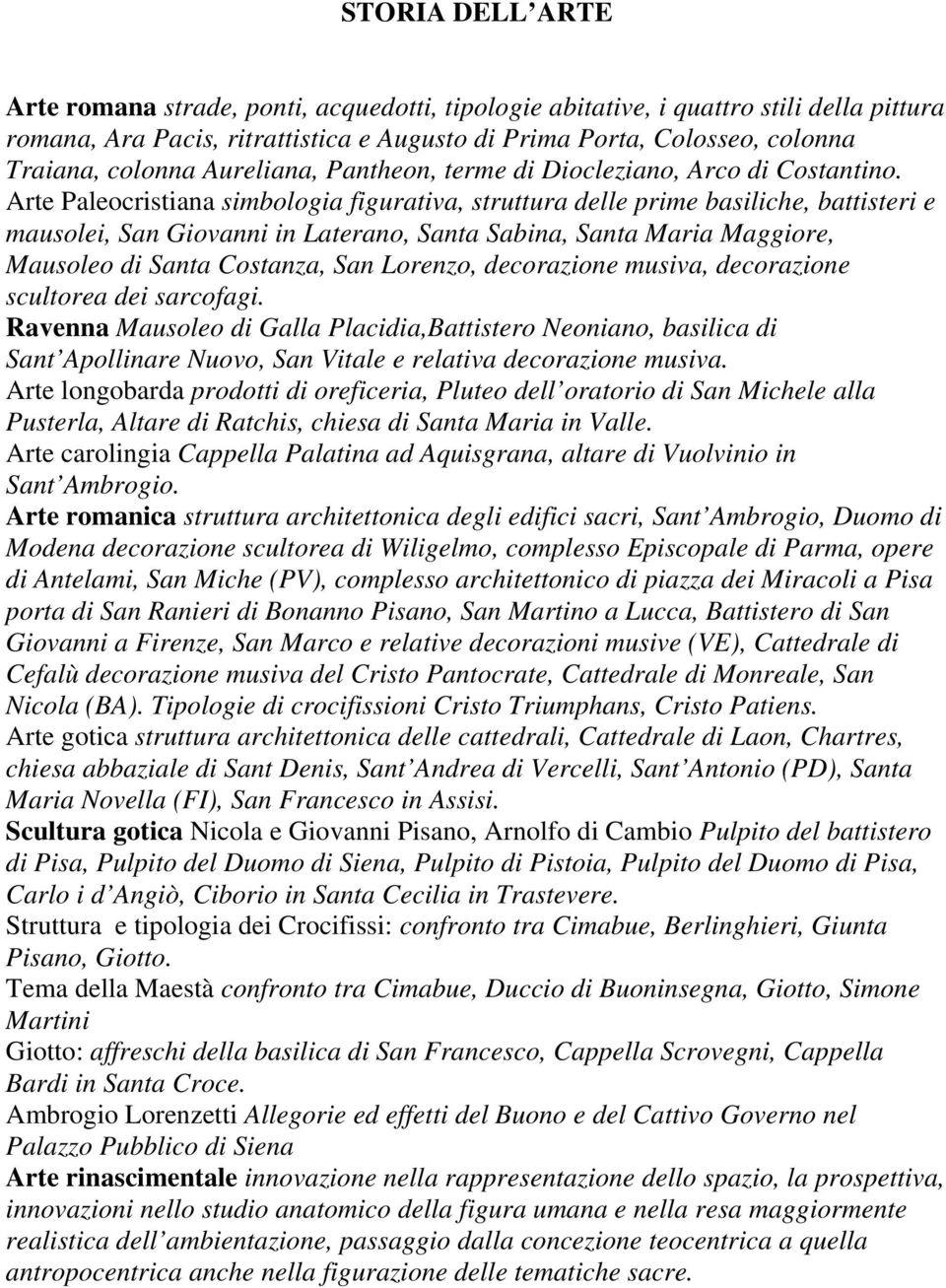 Arte Paleocristiana simbologia figurativa, struttura delle prime basiliche, battisteri e mausolei, San Giovanni in Laterano, Santa Sabina, Santa Maria Maggiore, Mausoleo di Santa Costanza, San