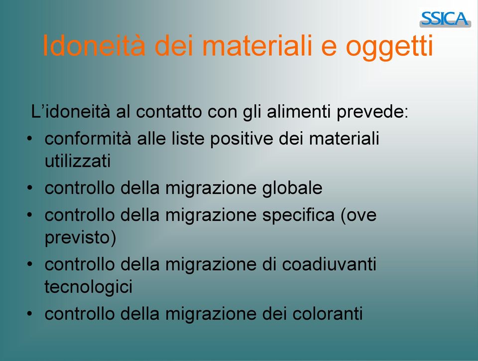 della migrazione globale controllo della migrazione specifica (ove previsto)