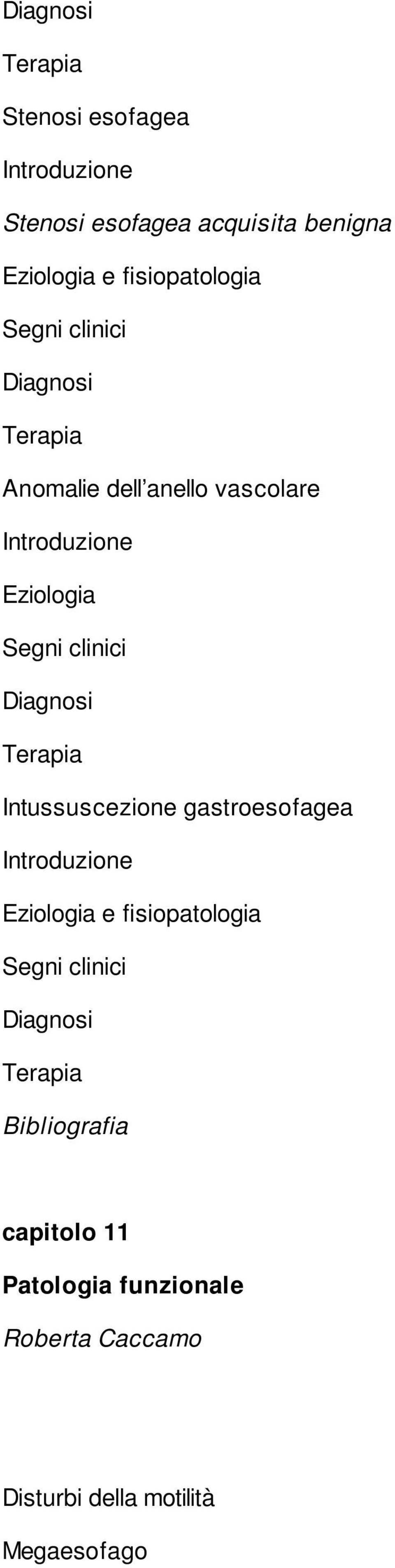 Intussuscezione gastroesofagea Eziologia e fisiopatologia