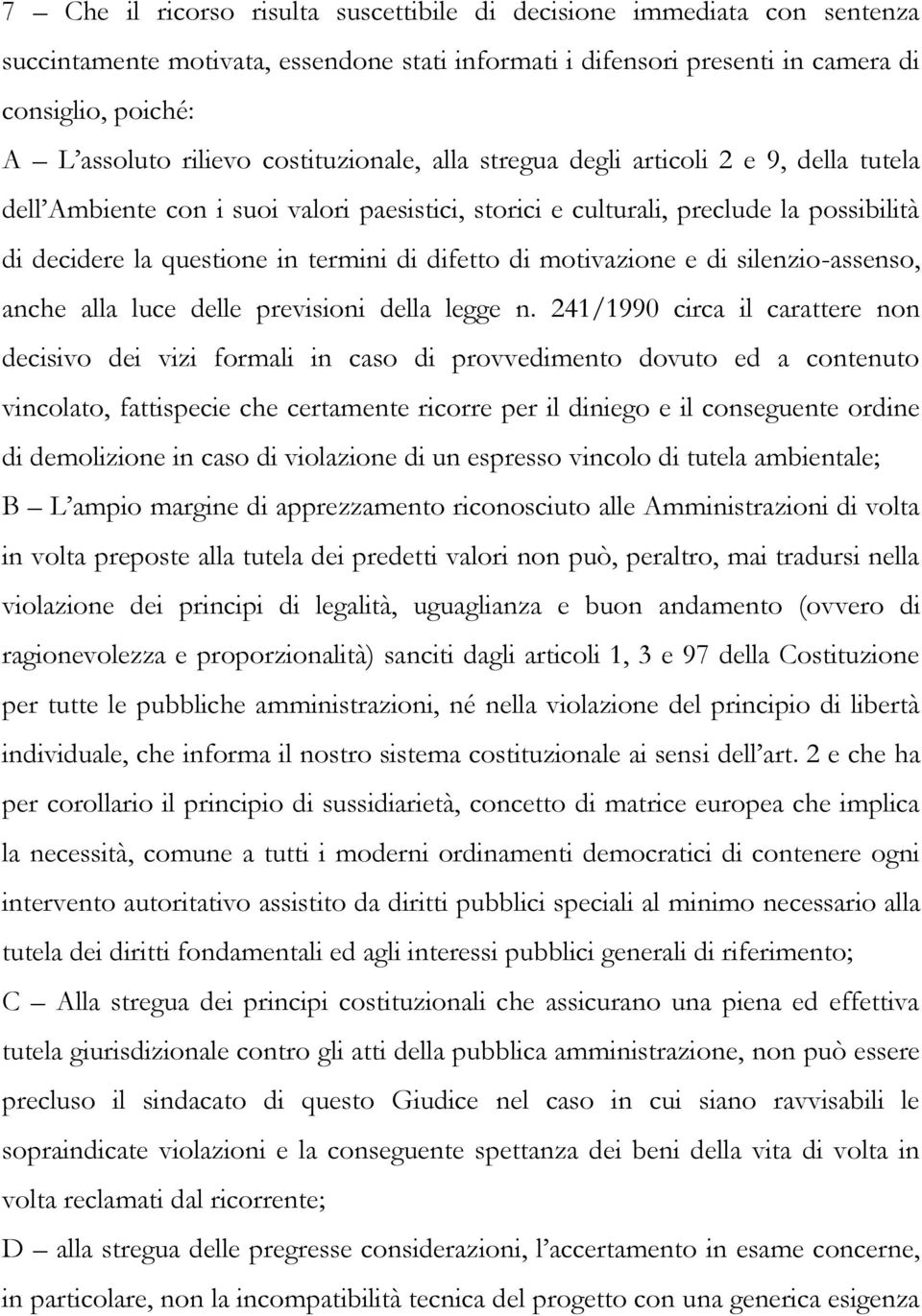 di motivazione e di silenzio-assenso, anche alla luce delle previsioni della legge n.