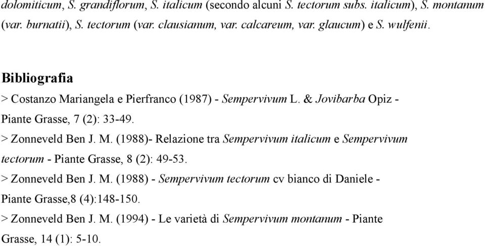 & Jovibarba Opiz - Piante Grasse, 7 (2): 33-49. > Zonneveld Ben J. M.