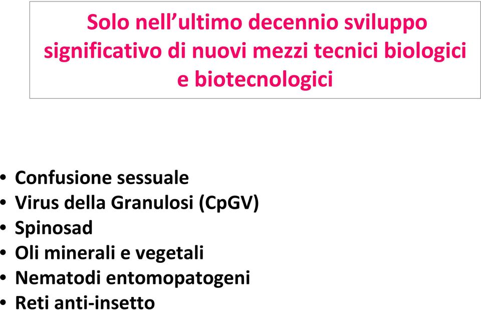 Confusione sessuale Virus della Granulosi (CpGV)