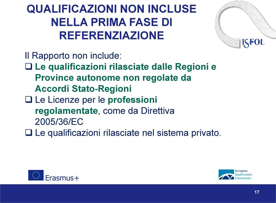 regolate da Accordi Stato-Regioni Le Licenze per le professioni regolamentate,