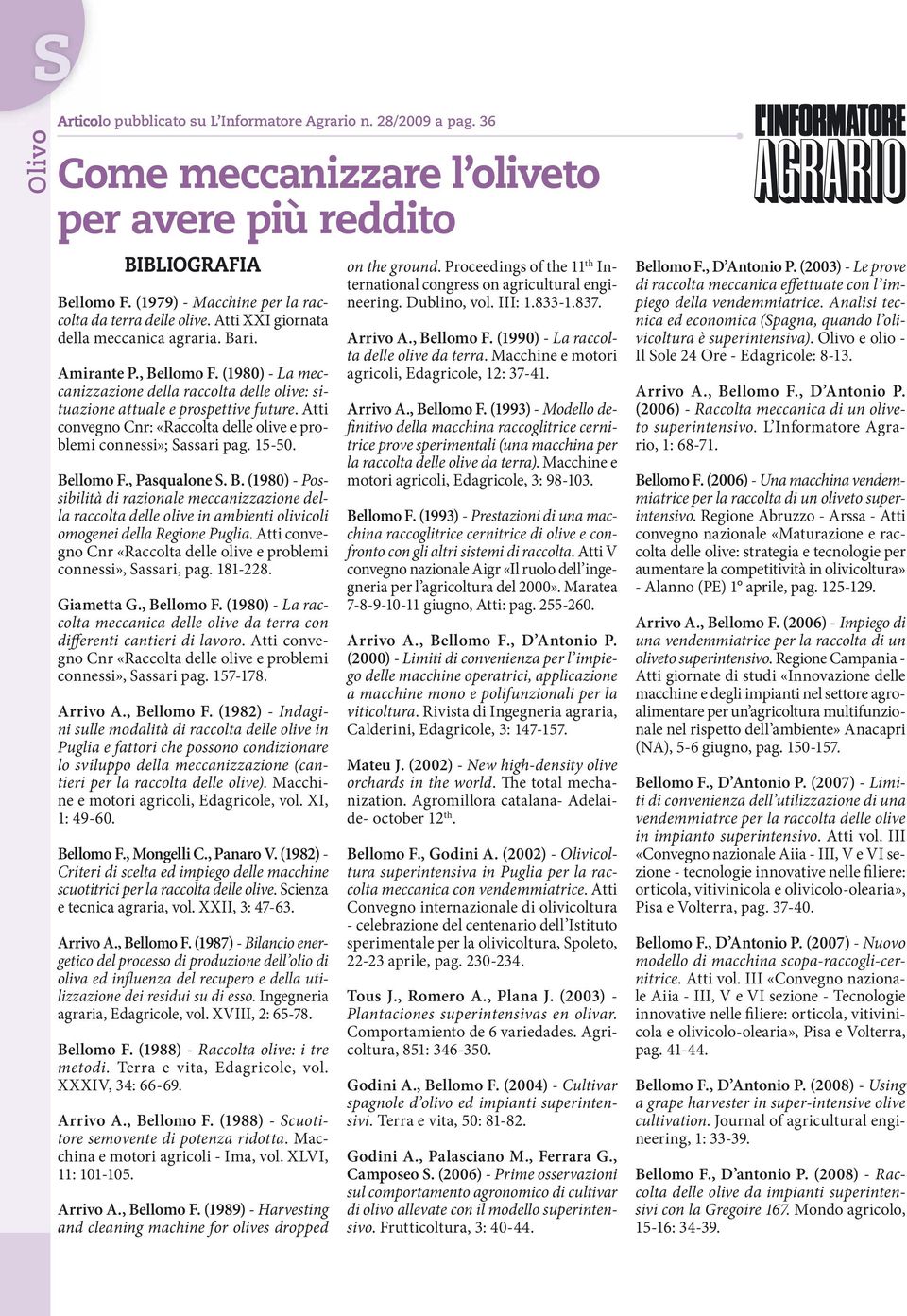 Atti convegno Cnr: «Raccolta delle olive e problemi connessi»; Sassari pag. 15-50. Be