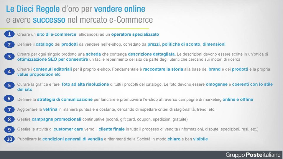 Le descrizioni devono essere scritte in un ottica di ottimizzazione SEO per consentire un facile reperimento del sito da parte degli utenti che cercano sui motori di ricerca Creare i contenuti