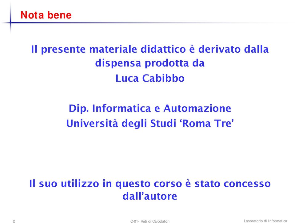 Informatica e Automazione Università degli Studi Roma