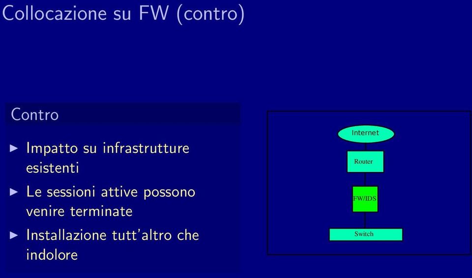 attive possono venire terminate