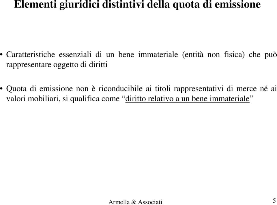 Quota di emissione non è riconducibile ai titoli rappresentativi di merce né ai