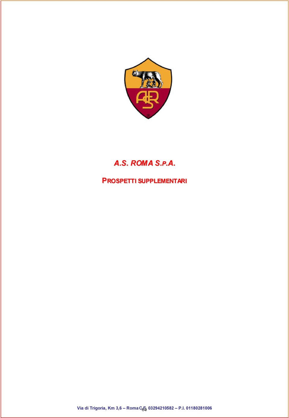 Trigoria, Km 3,6 Roma C.F.