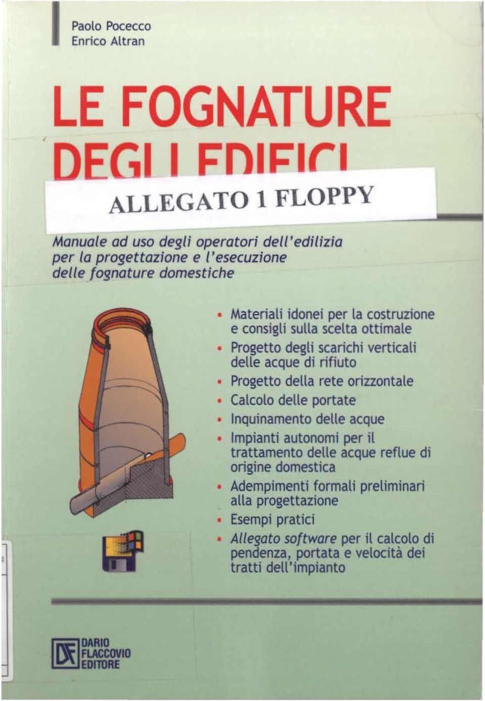 rifiuto Progetto della rete orizzontale Calcolo delle portate Inquinamento delle acque Impianti autonomi per il trattamento delle acque reflue di origine