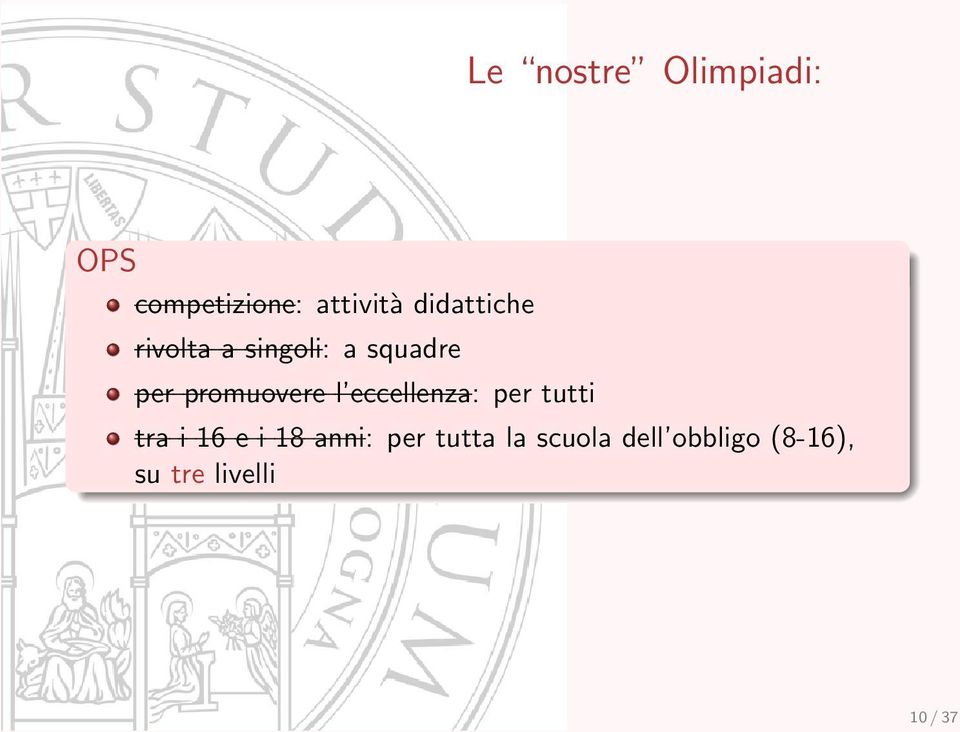 promuovere l eccellenza: per tutti tra i 16 e i 18