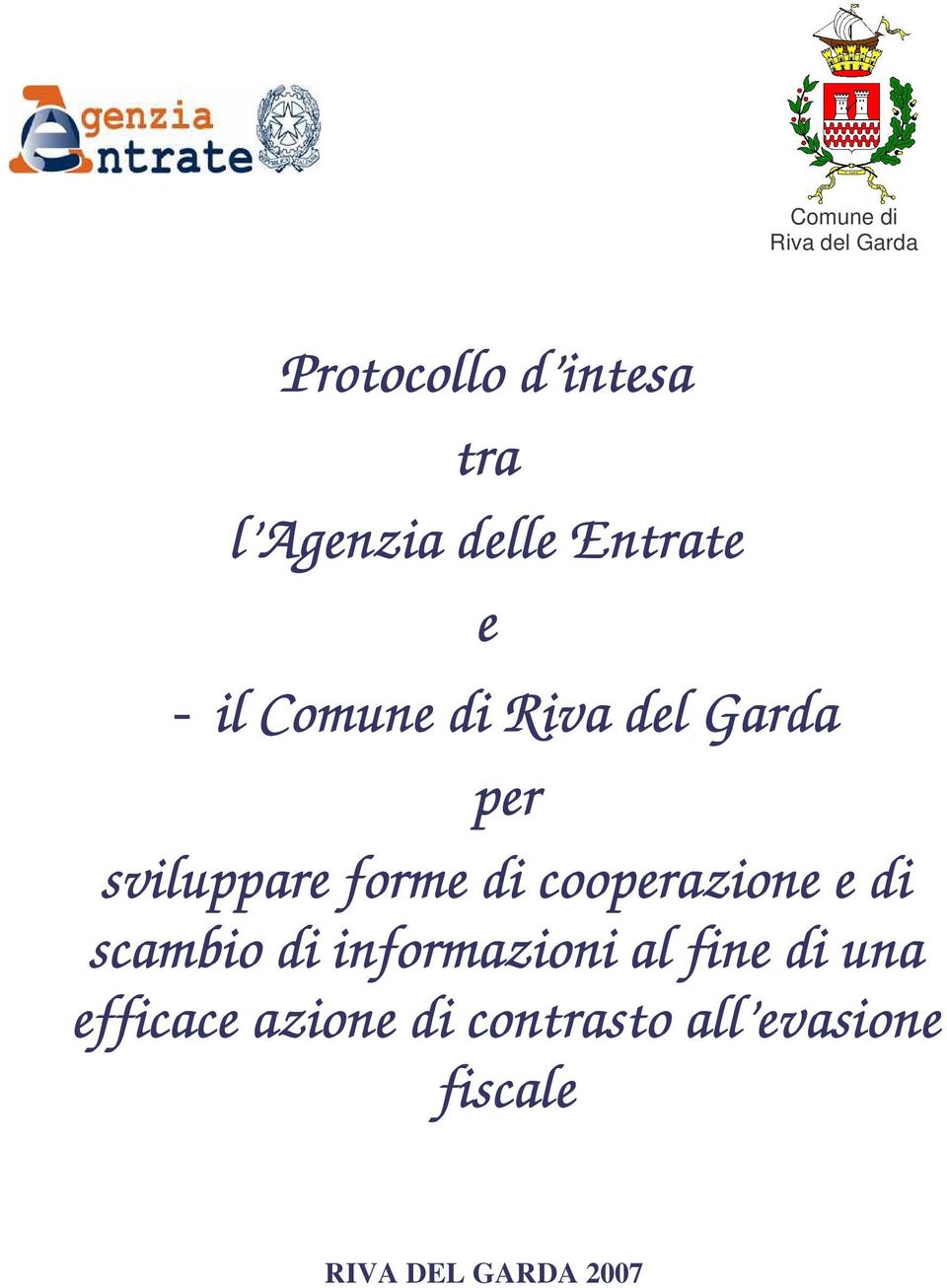 di scambio di informazioni al fine di una efficace