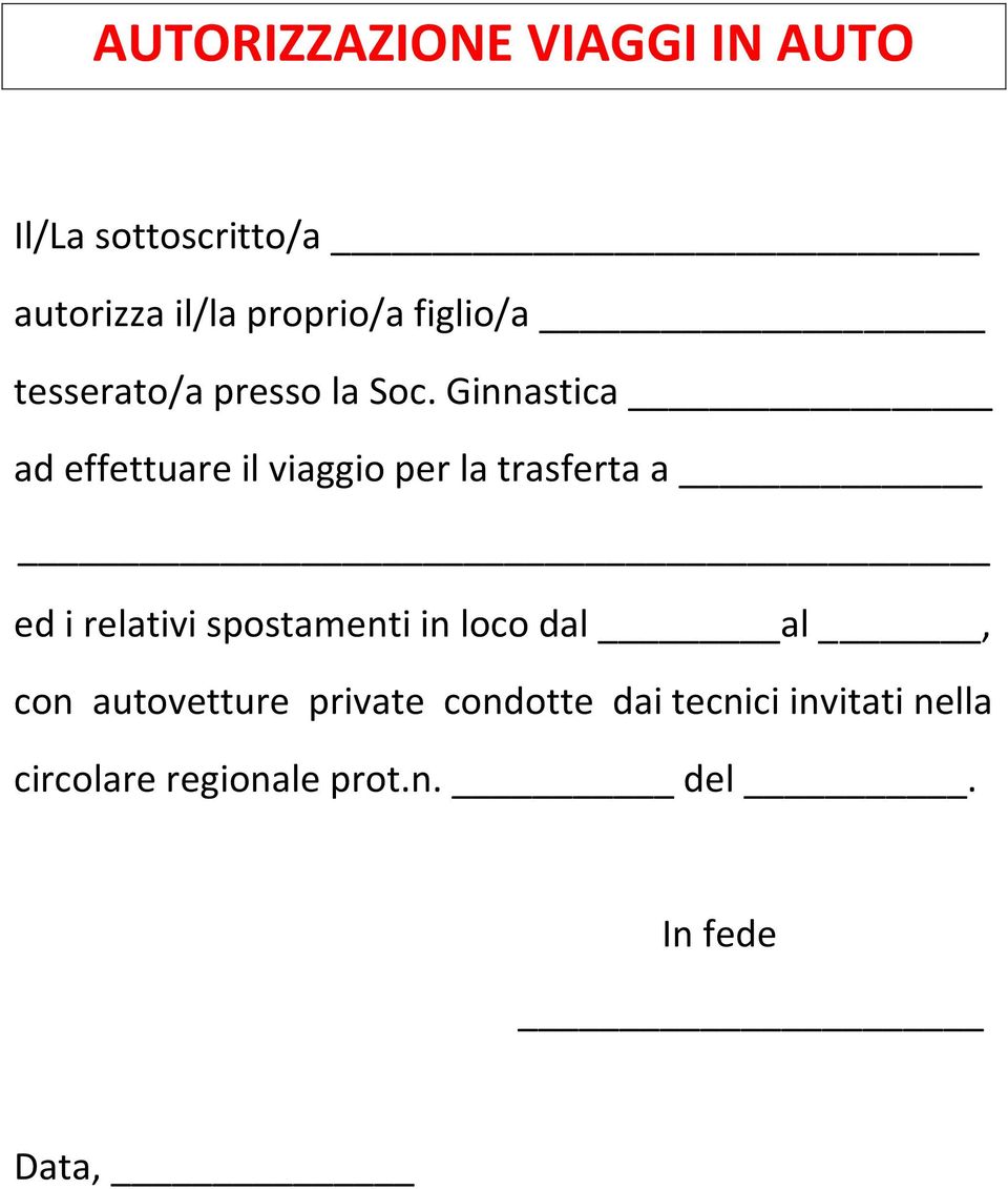 Ginnastica ad effettuare il viaggio per la trasferta a ed i relativi