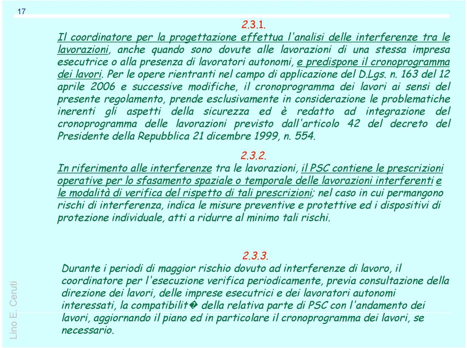 l campo di applicazione del D.Lgs. n.