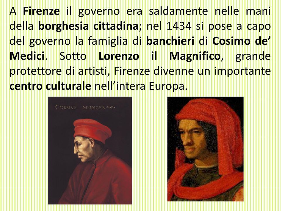 banchieri di Cosimo de Medici.