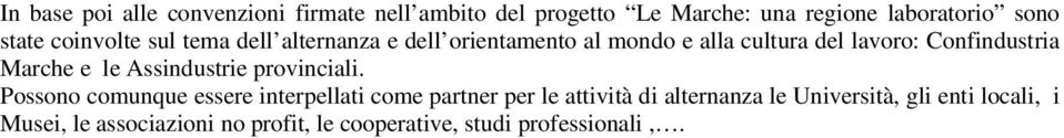 Marche e le Assindustrie provinciali.