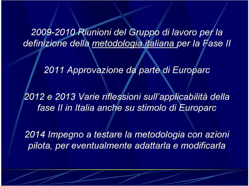 riflessioni sull applicabilità della fase II in Italia anche su stimolo di Europarc