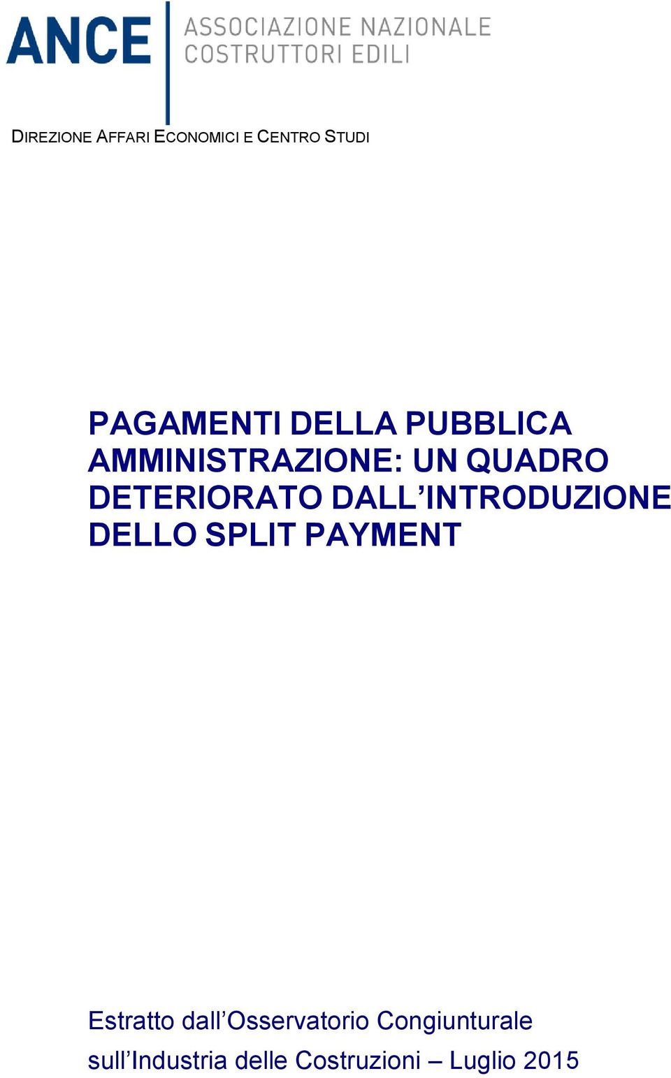 INTRODUZIONE DELLO SPLIT PAYMENT Estratto dall