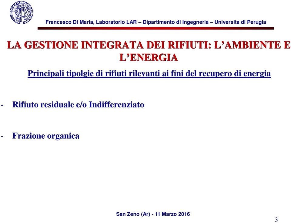 rilevanti ai fini del recupero di energia -