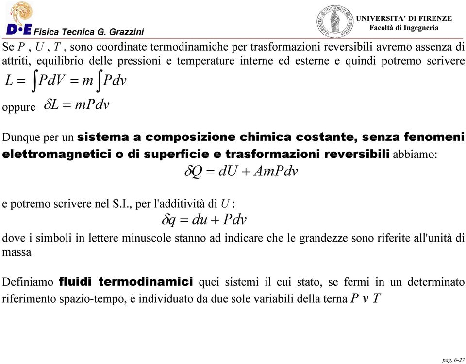 δ Q du + AmPdv e potremo scrivere nel S.I.