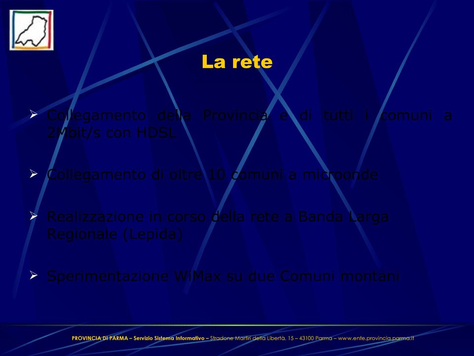 microonde Realizzazione in corso della rete a Banda Larga