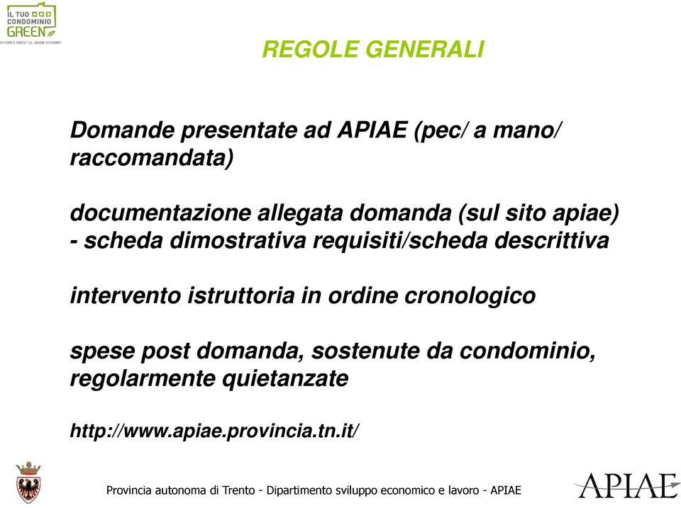 requisiti/scheda descrittiva intervento istruttoria in ordine cronologico spese