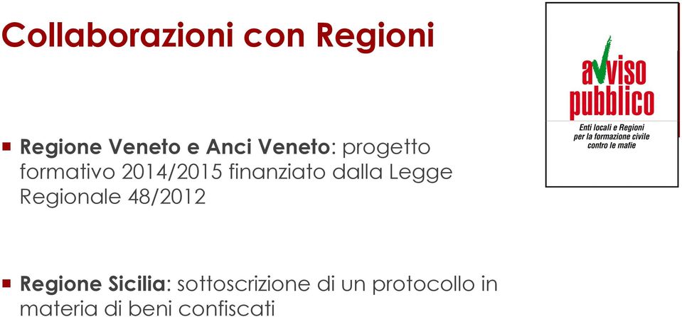 dalla Legge Regionale 48/2012 Regione Sicilia: