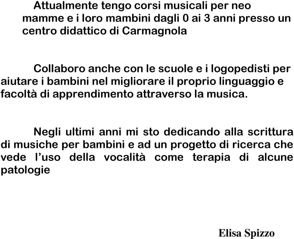 linguaggio e facoltà di apprendimento attraverso la musica.