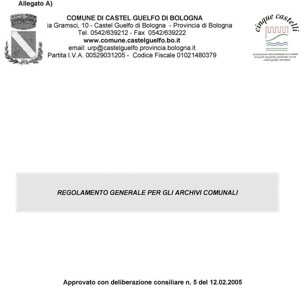 it email: urp@castelguelfo.provincia.bologna.it Partita I.V.A.