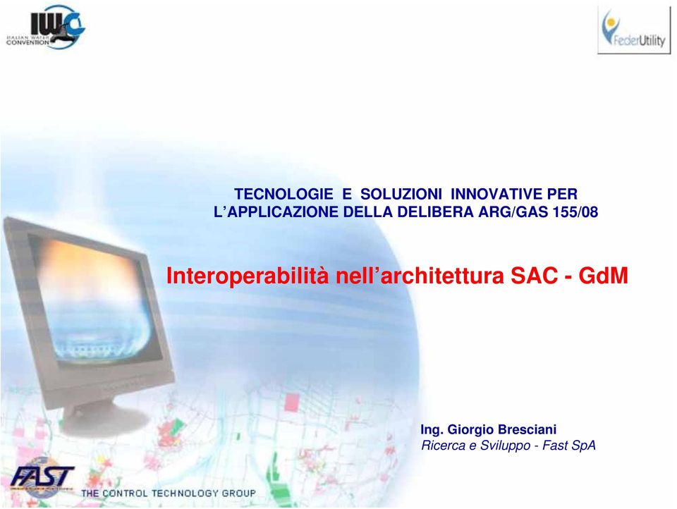 Interoperabilità nell architettura SAC - GdM