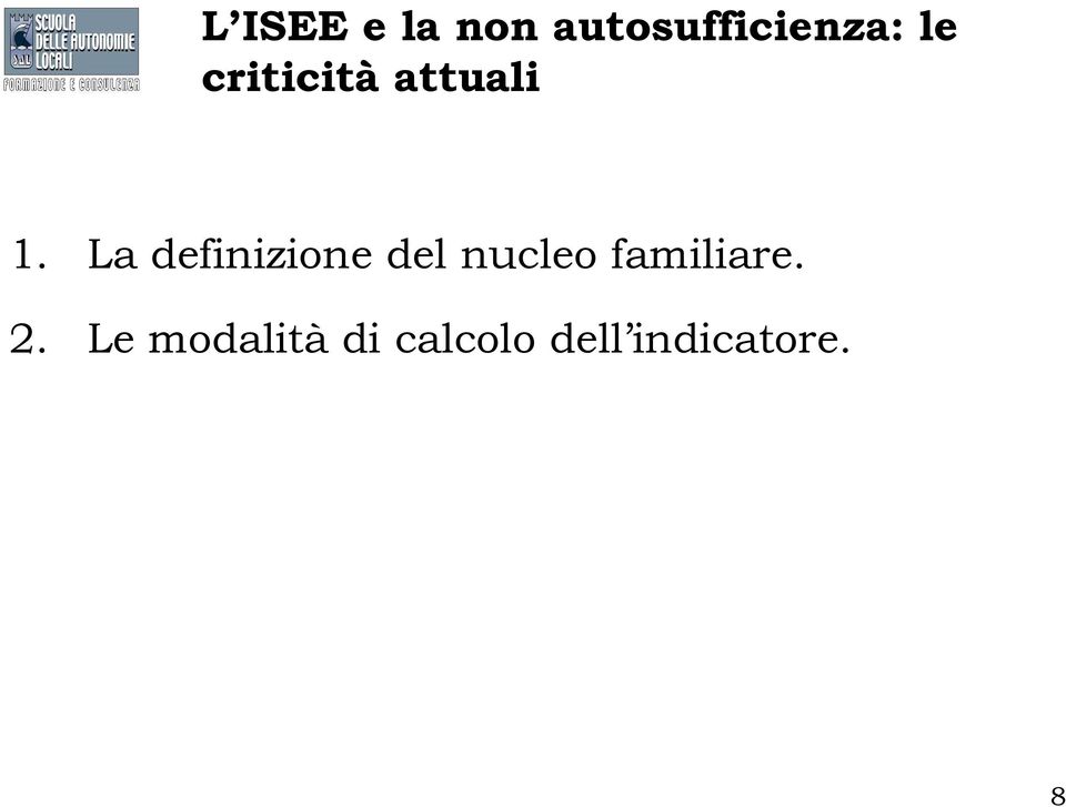 La definizione del nucleo