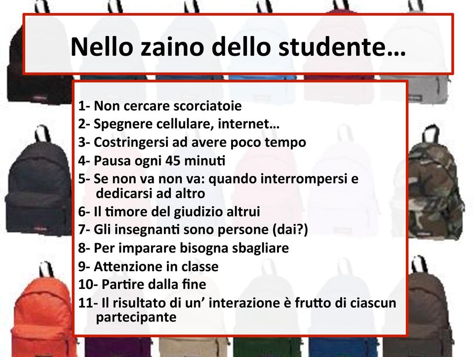 Il 5more del giudizio altrui 7- Gli insegnan5 sono persone (dai?