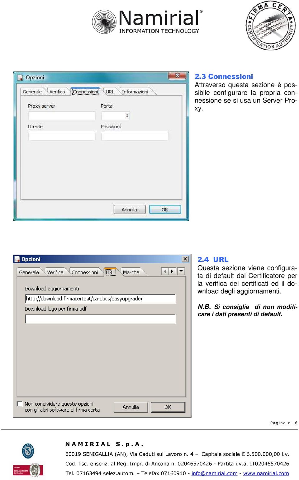 4 URL Questa sezione viene configurata di default dal Certificatore per la