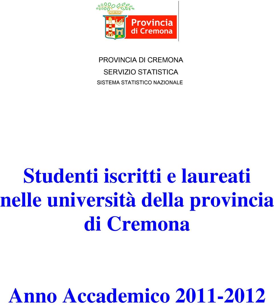 iscritti e laureati nelle università