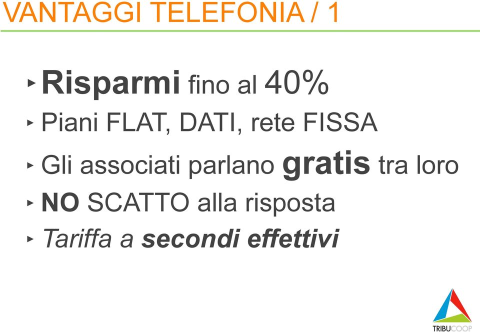 associati parlano gratis tra loro NO