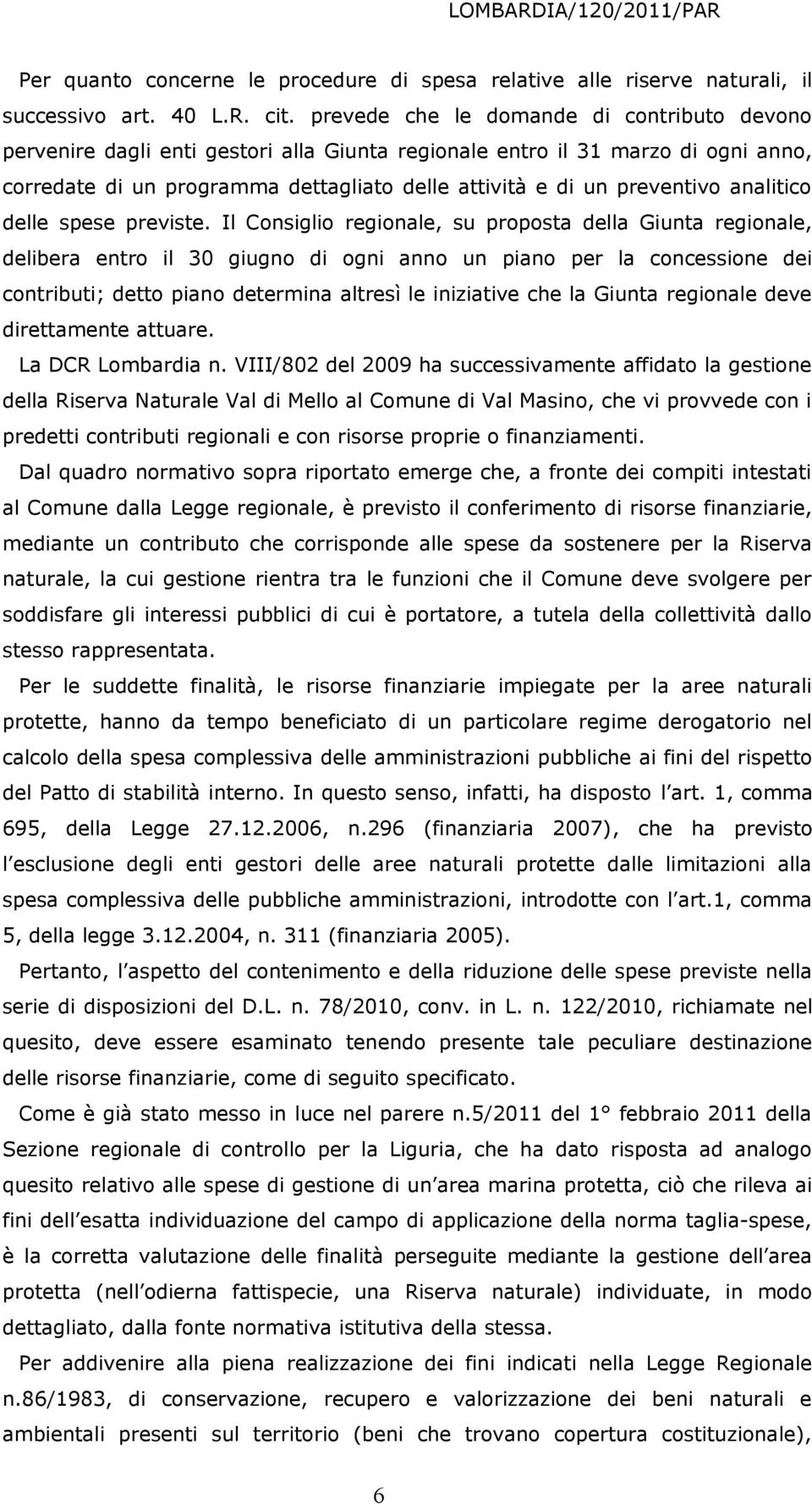 analitico delle spese previste.