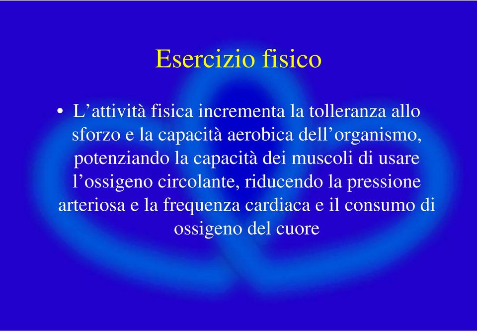 muscoli di usare l ossigeno circolante, riducendo la pressione