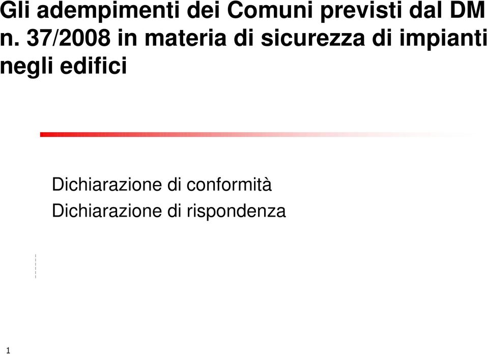 impianti negli edifici Dichiarazione di