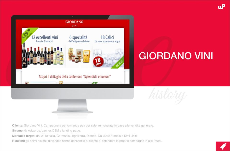 Strumenti: Adwords, banner, DEM e landing page.