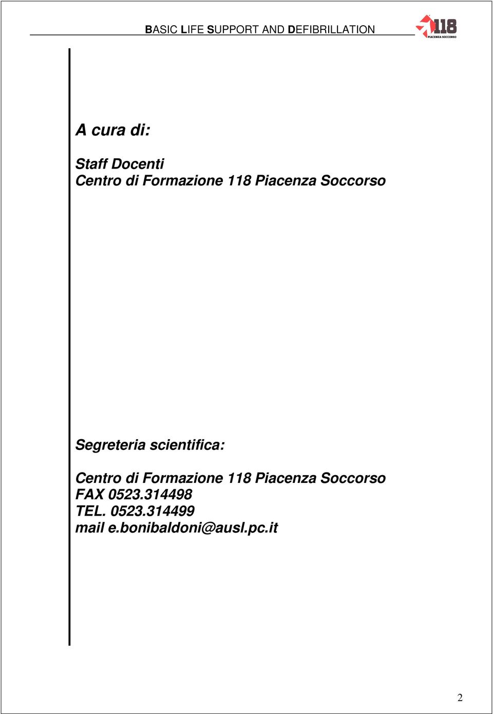 di Formazione 118 Piacenza Soccorso FAX 0523.