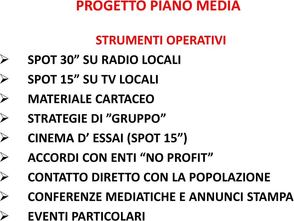 D ESSAI (SPOT 15 ) ACCORDI CON ENTI NO PROFIT CONTATTO DIRETTO CON