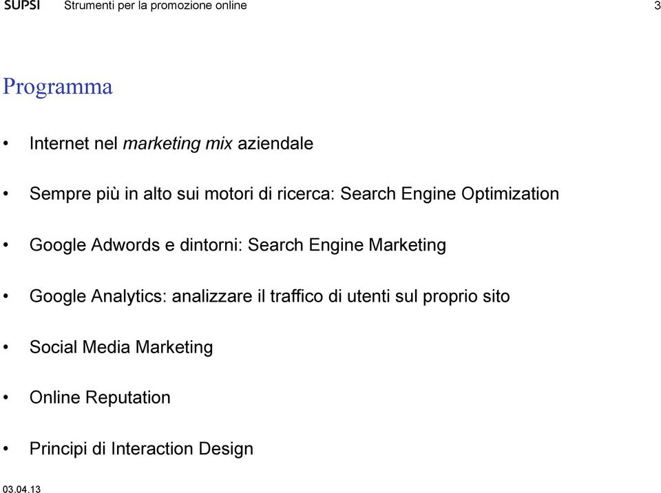 Search Engine Marketing Google Analytics: analizzare il traffico di utenti
