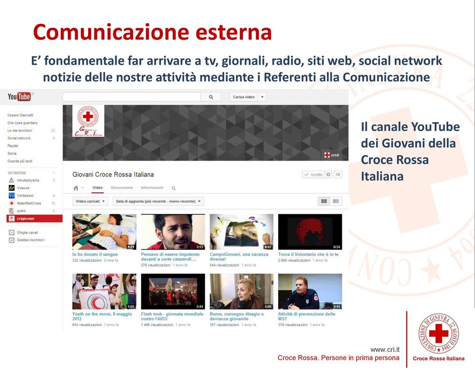 nostre attività mediante i Referenti alla Comunicazione