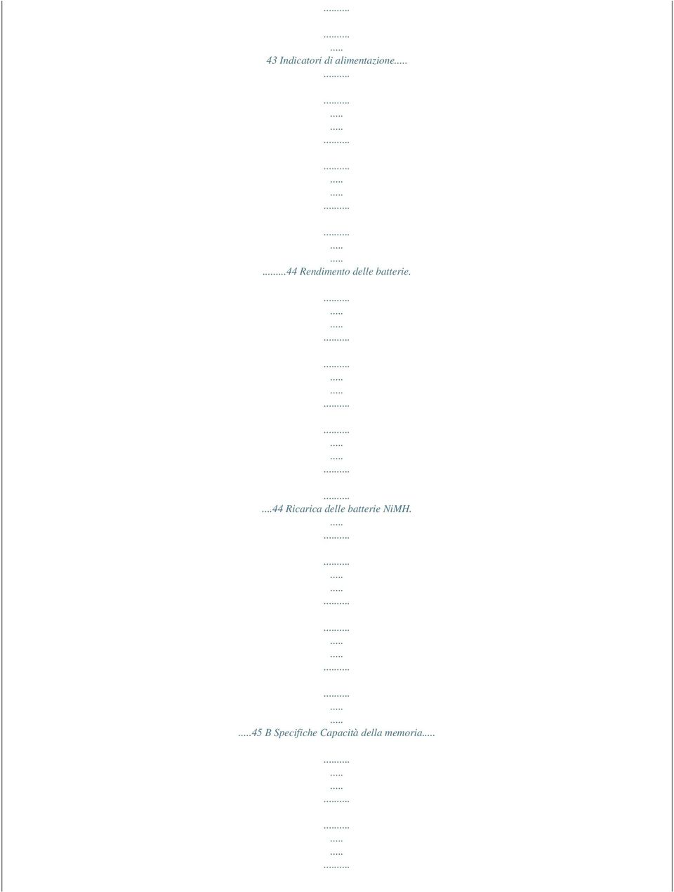...44 Ricarica delle batterie NiMH.
