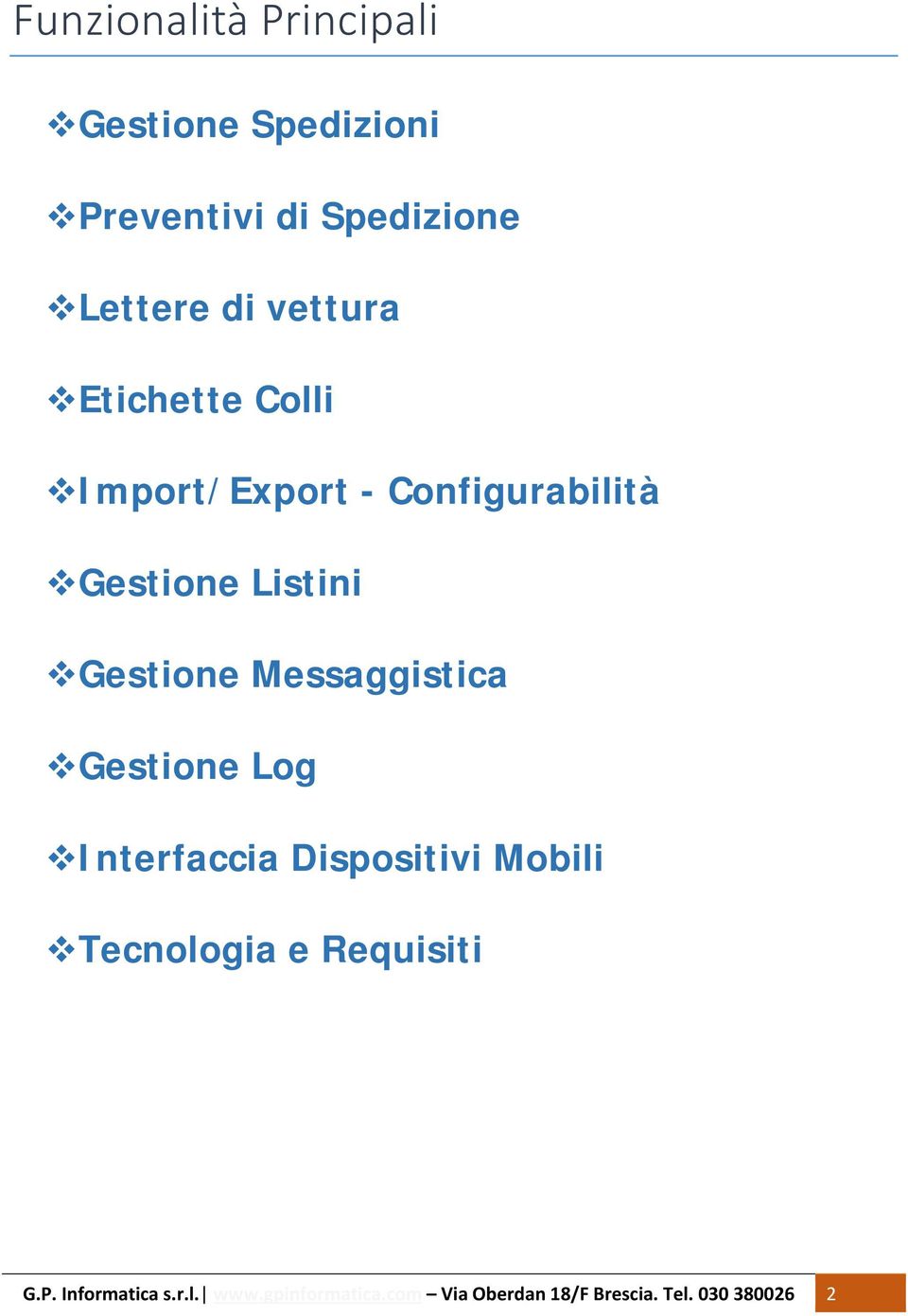 Messaggistica Gestione Log Interfaccia Dispositivi Mobili Tecnologia e Requisiti G.