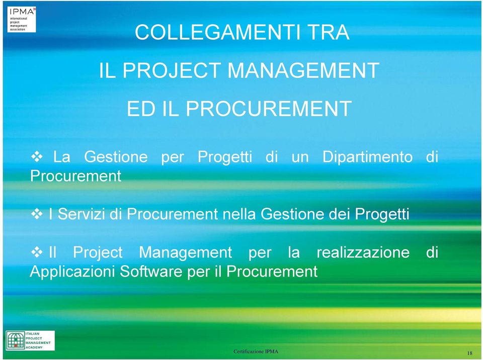 Procurement nella Gestione dei Progetti Il Project Management per la